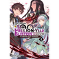 I Kept Pressing the 100-Million-Year Button and Came Out on Top, Vol. 4 (Light Novel): Volume 4 - Paperback