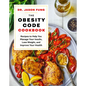 The Obesity Code Cookbook: Recipes to Help You Manage Insulin, Lose Weight, and Improve Your Health - Hardcover