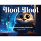 Hoot Hoot: A Book of Rhymes for Laughter and Good Times - Paperback