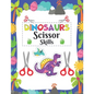dinosaur scissor skill: dinosaur scissor skill coloring book - Paperback
