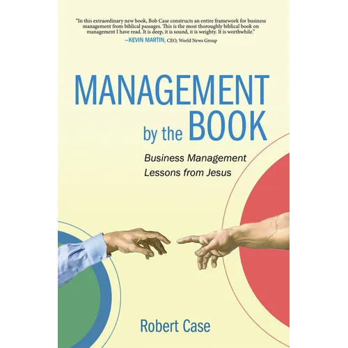 Management by the Book: Business Management Lessons from Jesus - Hardcover