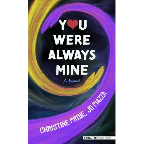 You Were Always Mine - Library Binding