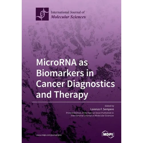 MicroRNA as Biomarkers in Cancer Diagnostics and Therapy - Paperback