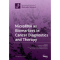 MicroRNA as Biomarkers in Cancer Diagnostics and Therapy - Paperback
