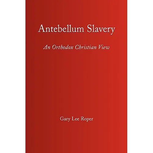 Antebellum Slavery - Hardcover