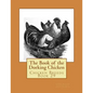 The Book of the Dorking Chicken: Chicken Breeds Book 29 - Paperback