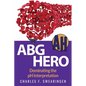 ABG Hero: Dominating the pH Interpretation - Paperback