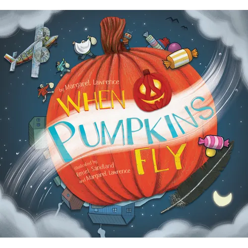 When Pumpkins Fly - Hardcover