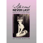Storms Never Last: Memoirs of a Playboy Bunny - Hardcover