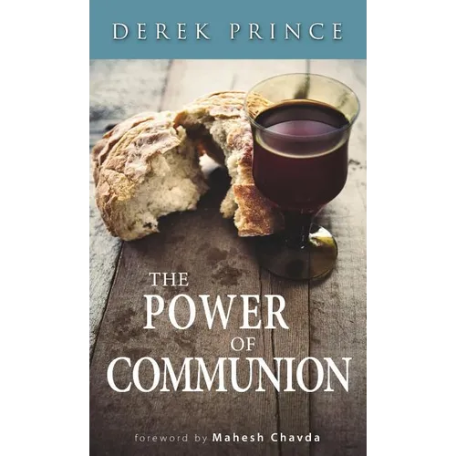 The Power of Communion - Paperback