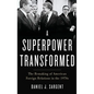 Superpower Transformed: The Remaking of American Foreign Relations in the 1970s - Hardcover