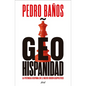 Geohispanidad: La Potencia Hispana En El Nuevo Orden Geopolítico / Geohispanicity - Paperback