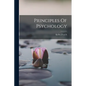 Principles Of Psychology - Paperback