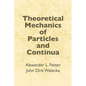 Theoretical Mechanics of Particles and Continua - Paperback