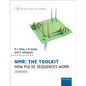 Nmr: The Toolkit: How Pulse Sequences Work - Paperback
