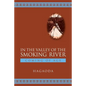 In the Valley of the Smoking River: Coming of Age - Paperback