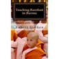 Teaching Barefoot in Burma: Insights and Stories from a Fulbright Year in Myanmar - Paperback