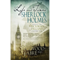 The Life and Times of Sherlock Holmes: Essays on Victorian England, Volume 1 - Paperback
