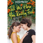 Tell Me How You Really Feel - Paperback