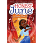 Honest June: The Show Must Go on - Hardcover
