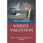 Website Valuation: How to calculate the worth of a website? - Paperback