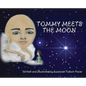 Tommy Meets The Moon: (2nd Edition) - Hardcover