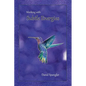 Working With Subtle Energies - Paperback