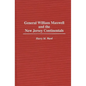 General William Maxwell and the New Jersey Continentals - Hardcover