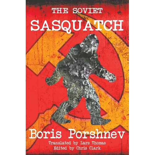 The Soviet Sasquatch - Paperback