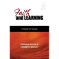 Faith and Learning: A Practical Guide for Faculty - Paperback
