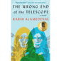 The Wrong End of the Telescope - Hardcover