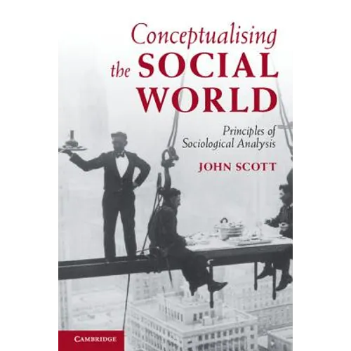 Conceptualising the Social World - Paperback