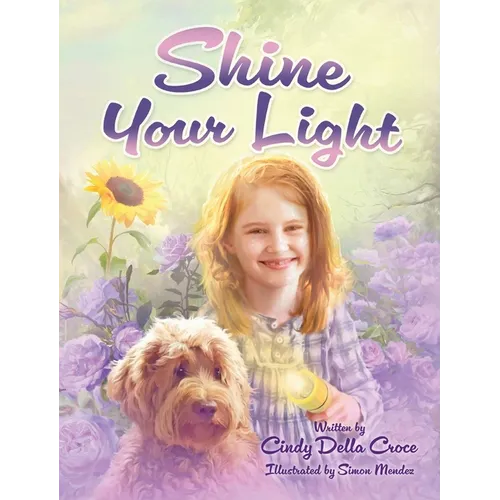 Shine Your Light - Hardcover