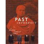 Past Imperfect: A Museum Looks at Itself - Hardcover