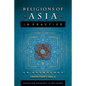 Religions of Asia in Practice: An Anthology - Paperback