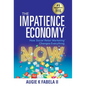 The Impatience Economy: How Social Retail Marketing Changes Everything - Hardcover