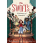 The Swifts: A Dictionary of Scoundrels - Library Binding