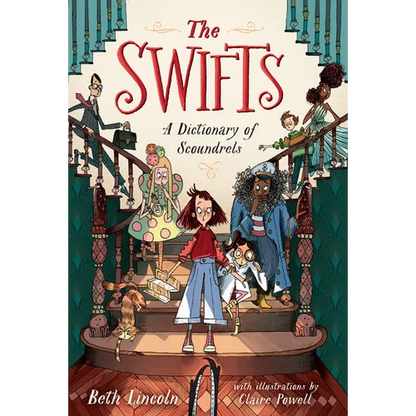 The Swifts: A Dictionary of Scoundrels - Library Binding