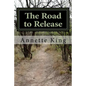 The Road to Release: A beginners guide to wildlife rehabilitation - Paperback
