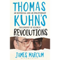 Thomas Kuhn's Revolutions: A Historical and an Evolutionary Philosophy of Science? - Paperback