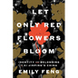 Let Only Red Flowers Bloom: Identity and Belonging in XI Jinping's China - Hardcover