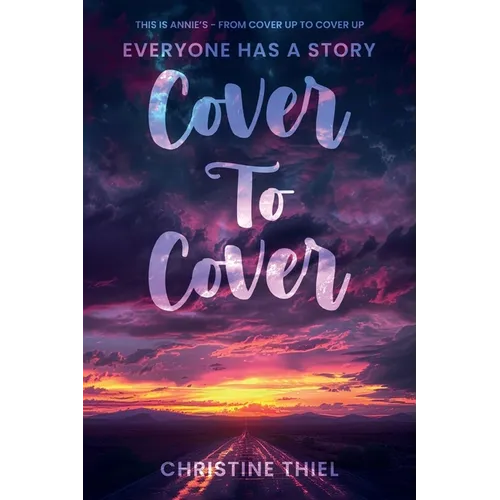 Cover to Cover: From Cover Up to Cover Up. - Paperback