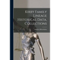 Kirby Family Lineage Historical Data, Collections - Paperback