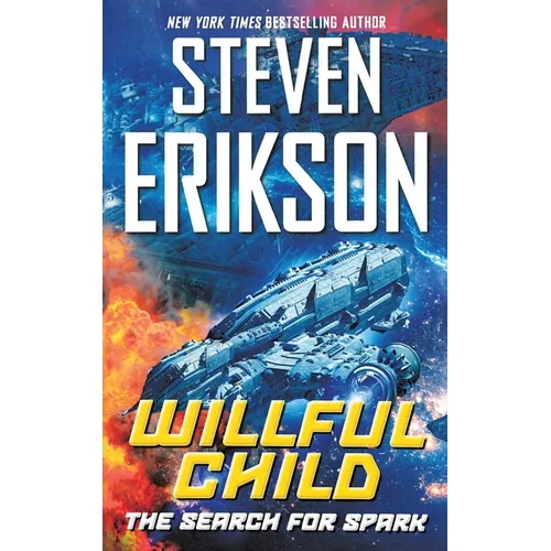 Willful Child: The Search for Spark - Paperback