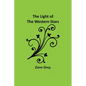 The Light of the Western Stars - Paperback