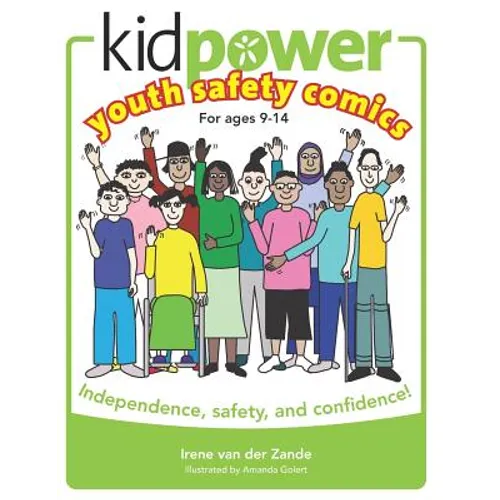 Kidpower Youth Safety Comics: Independence, Safety, and Confidence! - Paperback