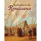 Exploration in the Renaissance - Hardcover