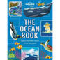 Lonely Planet Kids the Ocean Book: Explore the Hidden Depth of Our Blue Planet - Hardcover