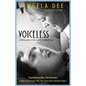 Voiceless: SPENCER'S STORY - A Mother's Journey Raising A Son With Significant Needs - Paperback