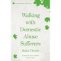 Walking with Domestic Abuse Sufferers - Paperback